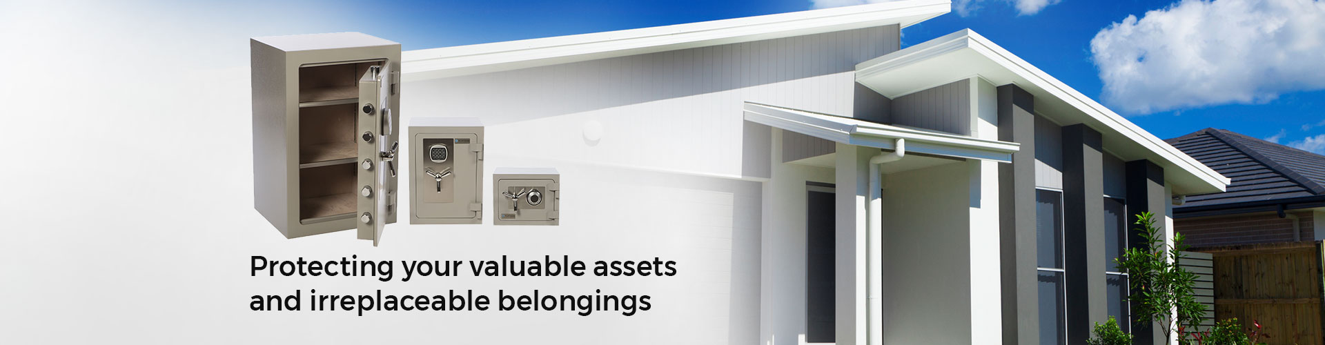 Protecting your valuable assets and irreplaceable belongings